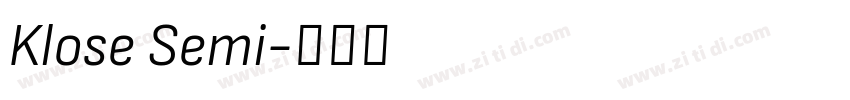 Klose Semi字体转换